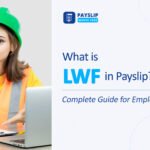 What is LWF in Payslip?